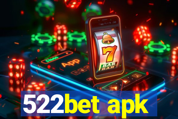 522bet apk